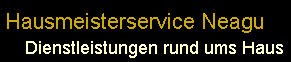 Ihr Dientsleister rund ums Haus